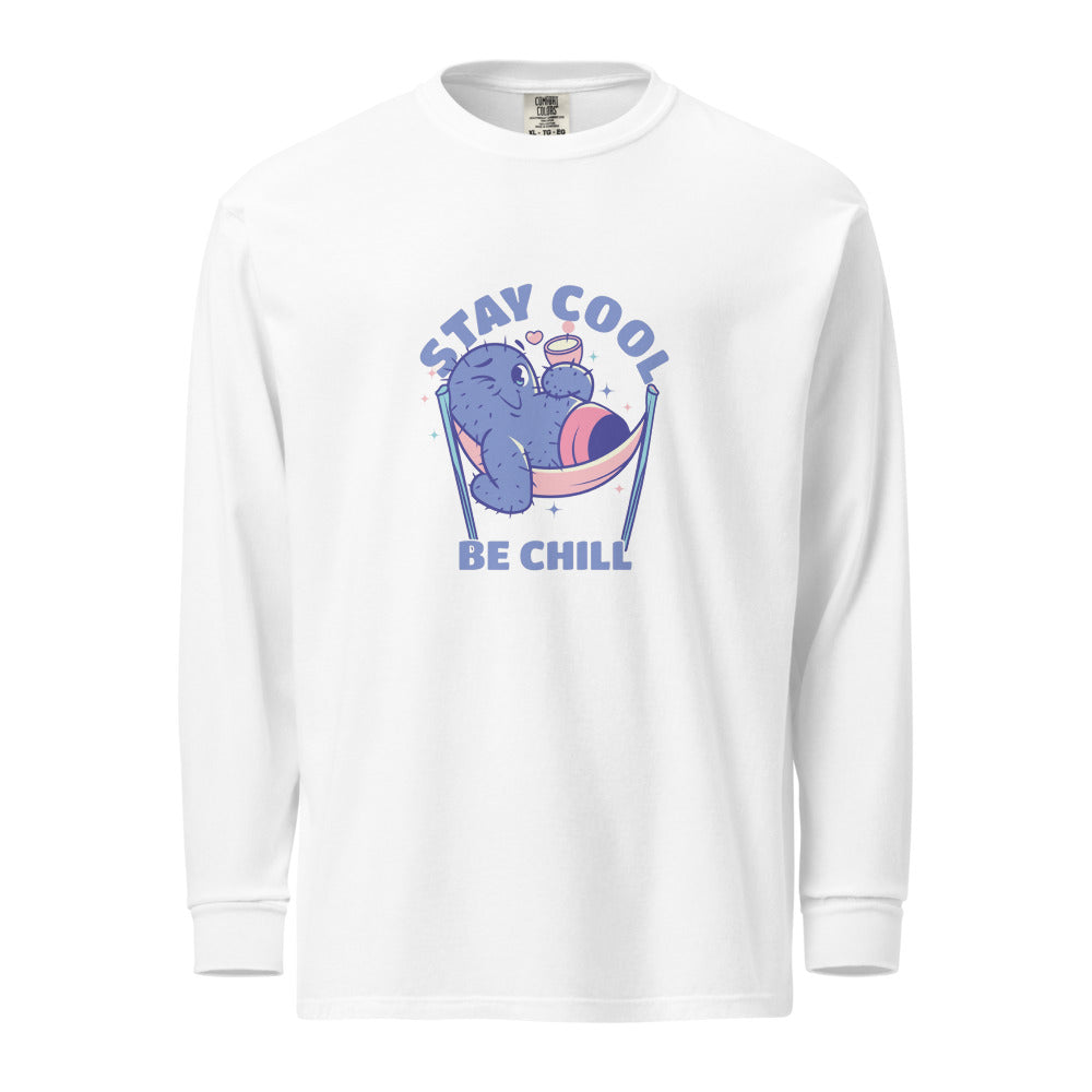 Stay cool be chill | Unisex Garment-Dyed Heavyweight Long Sleeve Shirt | Comfort Colors 6014