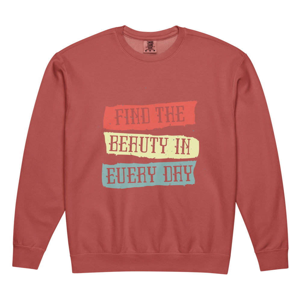 Find the beauty in every day | Unisex Garment-Dyed Lightweight Fleece Crewneck Sweatshirt I Comfort Colors 1466