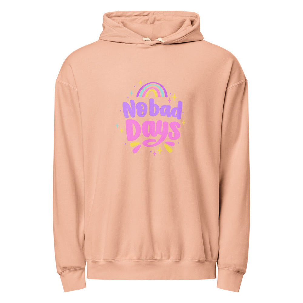 No bad days | Unisex Garment-Dyed Lightweight Fleece Hooded Sweatshirt I Comfort Colors 1467