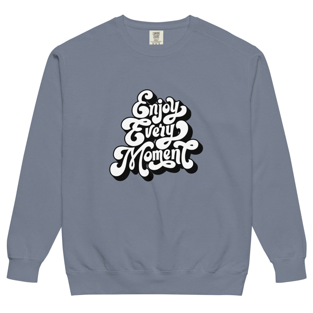 Enjoy every moments white | Unisex Garment-Dyed Sweatshirt | Comfort Colors 1566