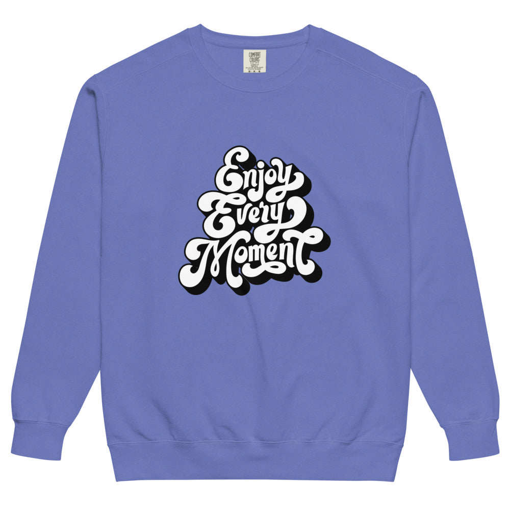 Enjoy every moments white | Unisex Garment-Dyed Sweatshirt | Comfort Colors 1566