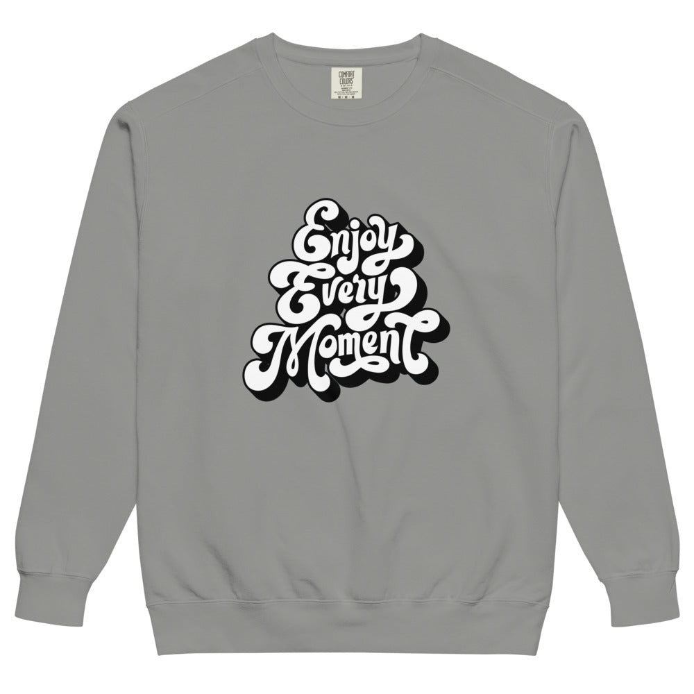 Enjoy every moments white | Unisex Garment-Dyed Sweatshirt | Comfort Colors 1566