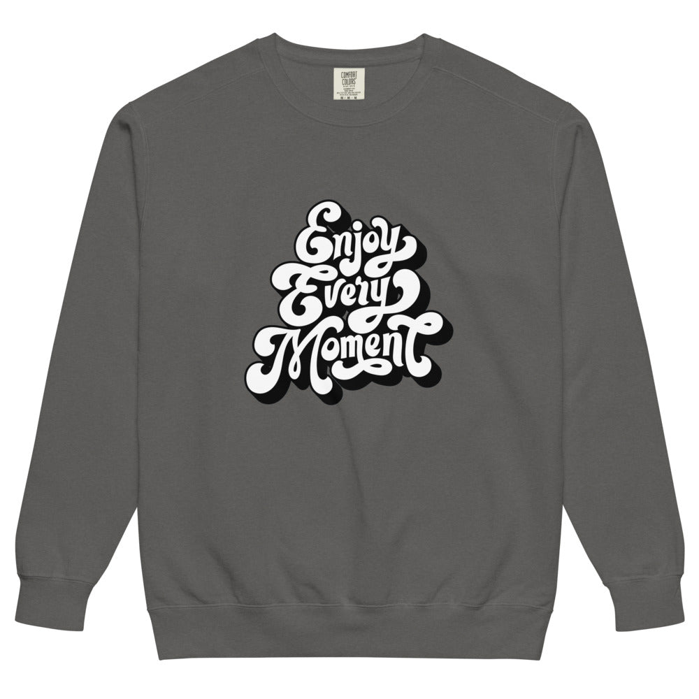 Enjoy every moments white | Unisex Garment-Dyed Sweatshirt | Comfort Colors 1566