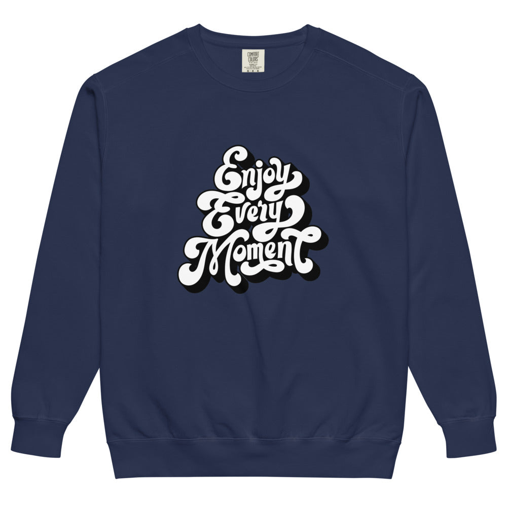Enjoy every moments white | Unisex Garment-Dyed Sweatshirt | Comfort Colors 1566
