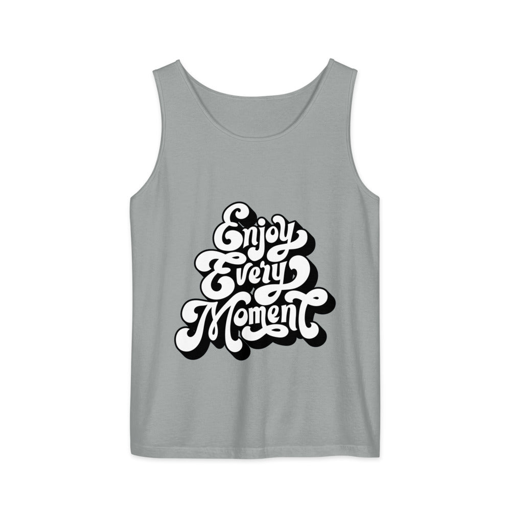 Enjoy every moments white | Unisex Garment-Dyed Tank Top | Comfort Colors 9360