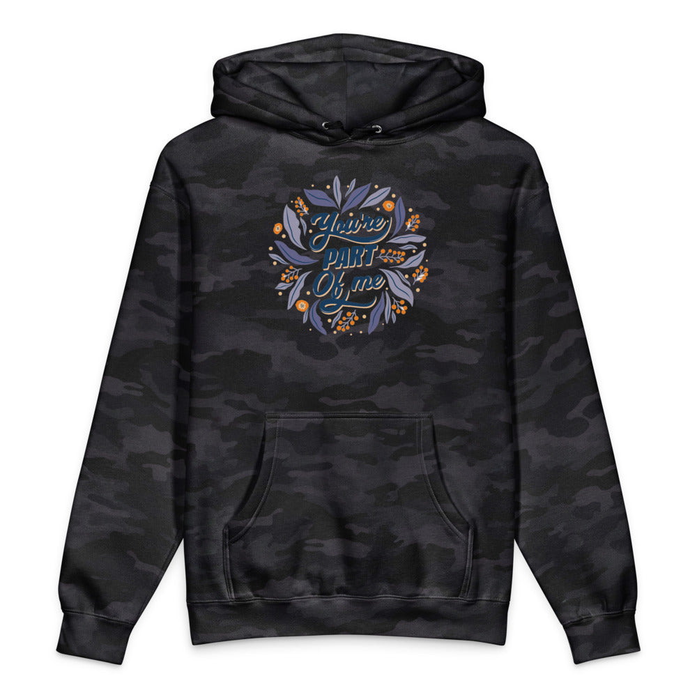 You're PART Of me | Unisex Heavyweight Hooded Sweatshirt | Independent Trading Co. IND4000