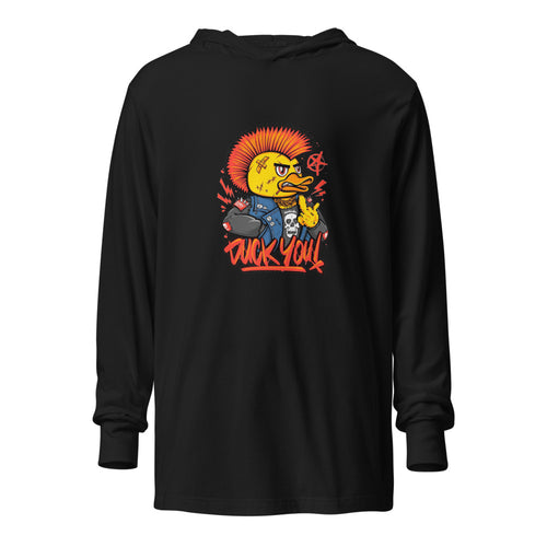 Duck you | Unisex Hooded Long Sleeve Tee | Bella Canvas 3512