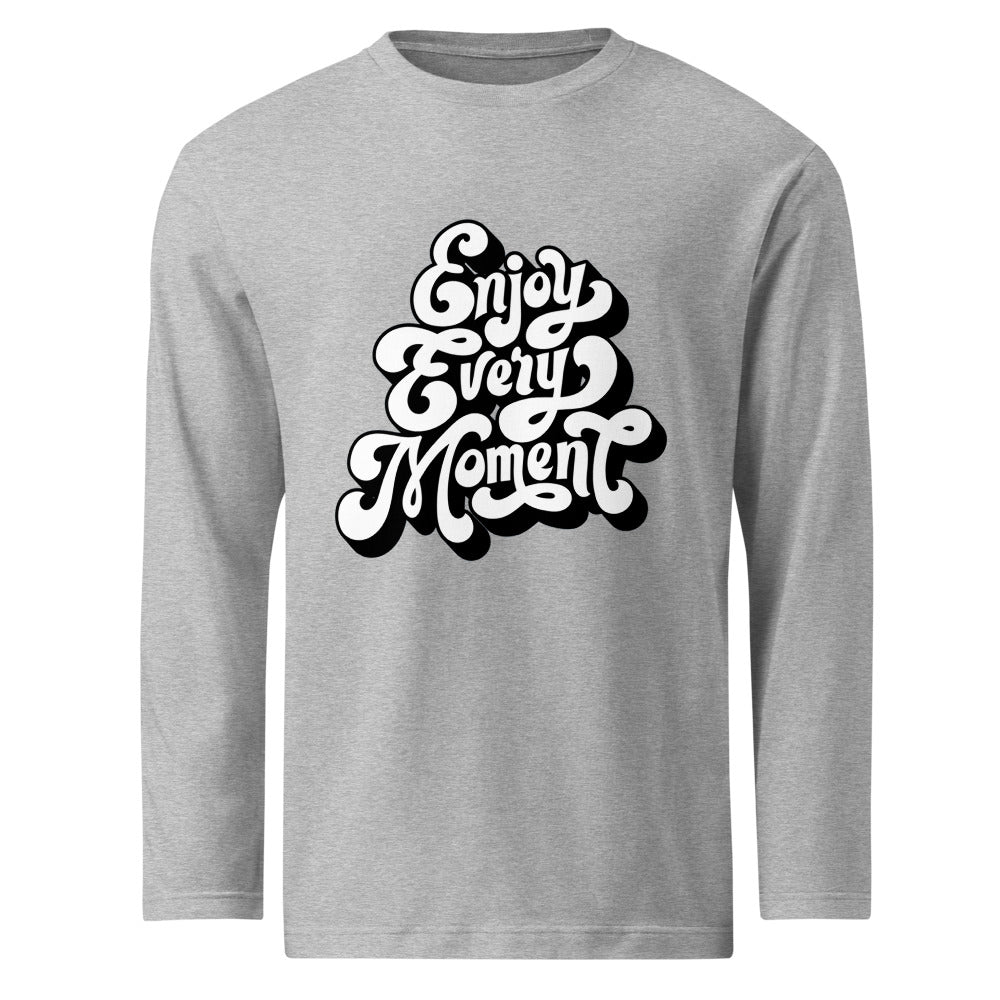 Enjoy every moments white | Unisex Long Sleeve T-Shirt | Printstar 00102-CVL