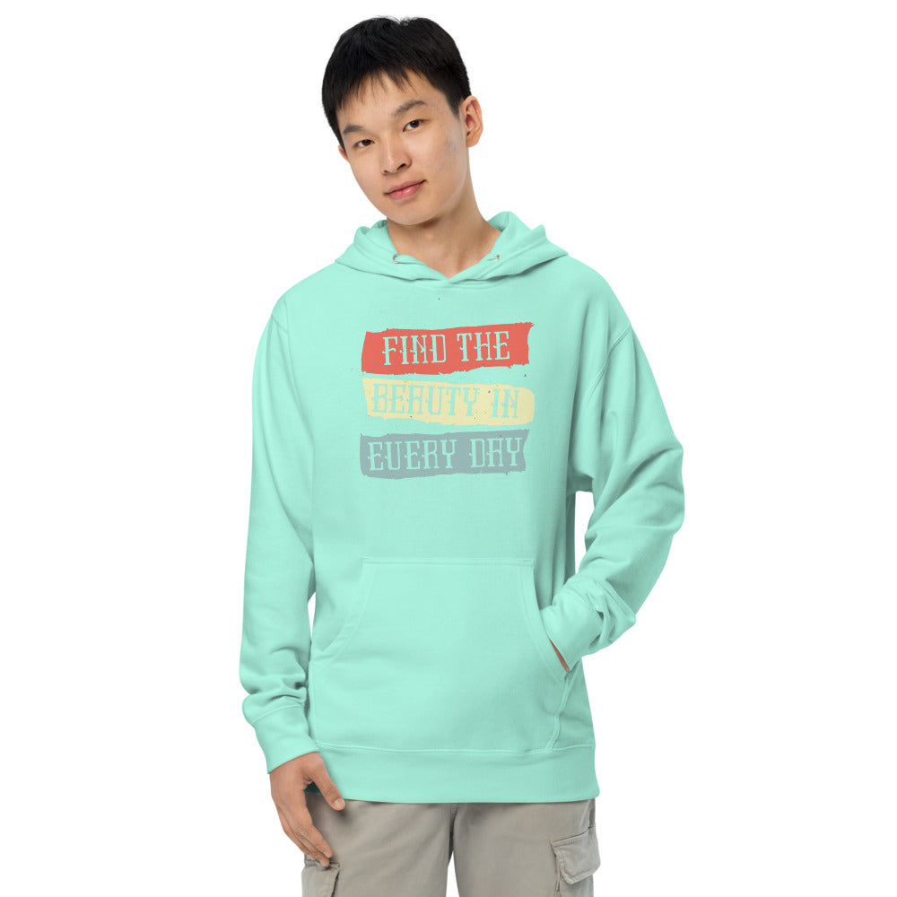 Find the beauty in every day | Unisex Midweight Hoodie | Independent Trading Co. SS4500