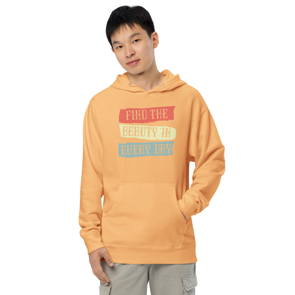 Find the beauty in every day | Unisex Midweight Hoodie | Independent Trading Co. SS4500