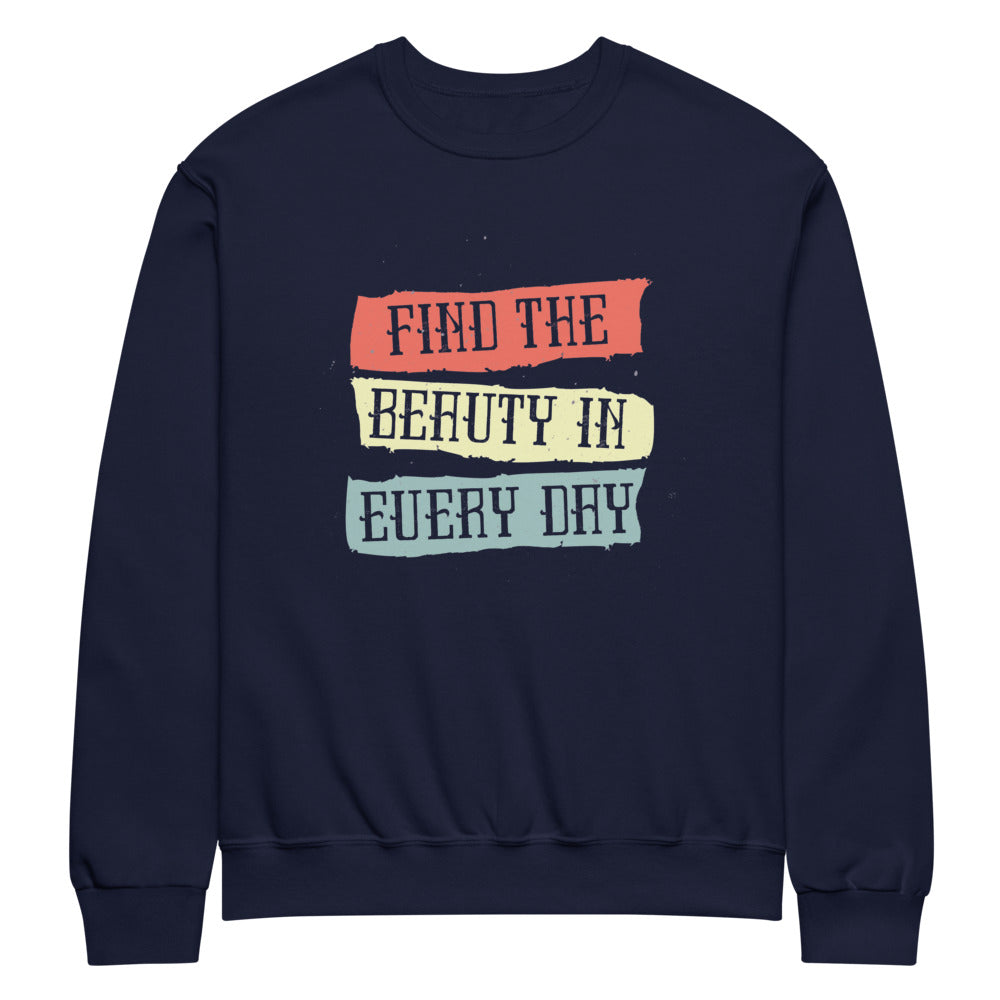 Find the beauty in every day | Unisex NuBlend Sweatshirt | Jerzees 562MR