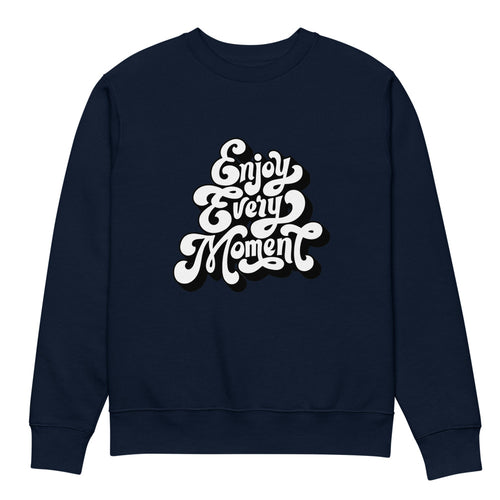 Enjoy every moments white | Unisex Organic Changer 2.0 Sweatshirt | Stanley/Stella SASU004