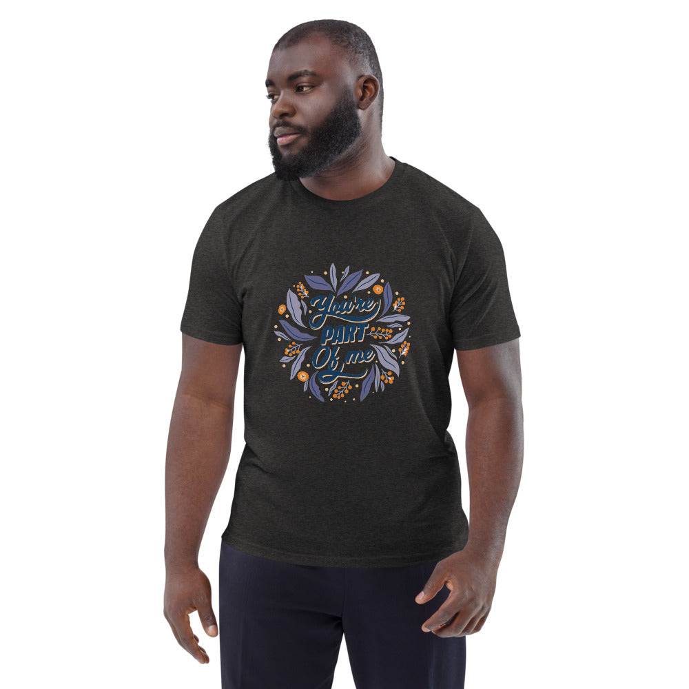 You're PART Of me | Unisex Organic Cotton Creator 2.0 T-Shirt | Stanley/Stella STTU169