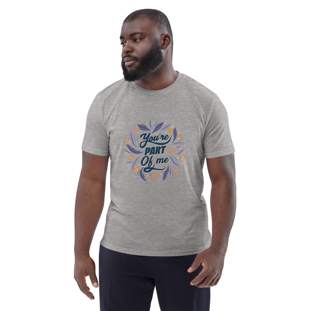You're PART Of me | Unisex Organic Cotton Creator 2.0 T-Shirt | Stanley/Stella STTU169
