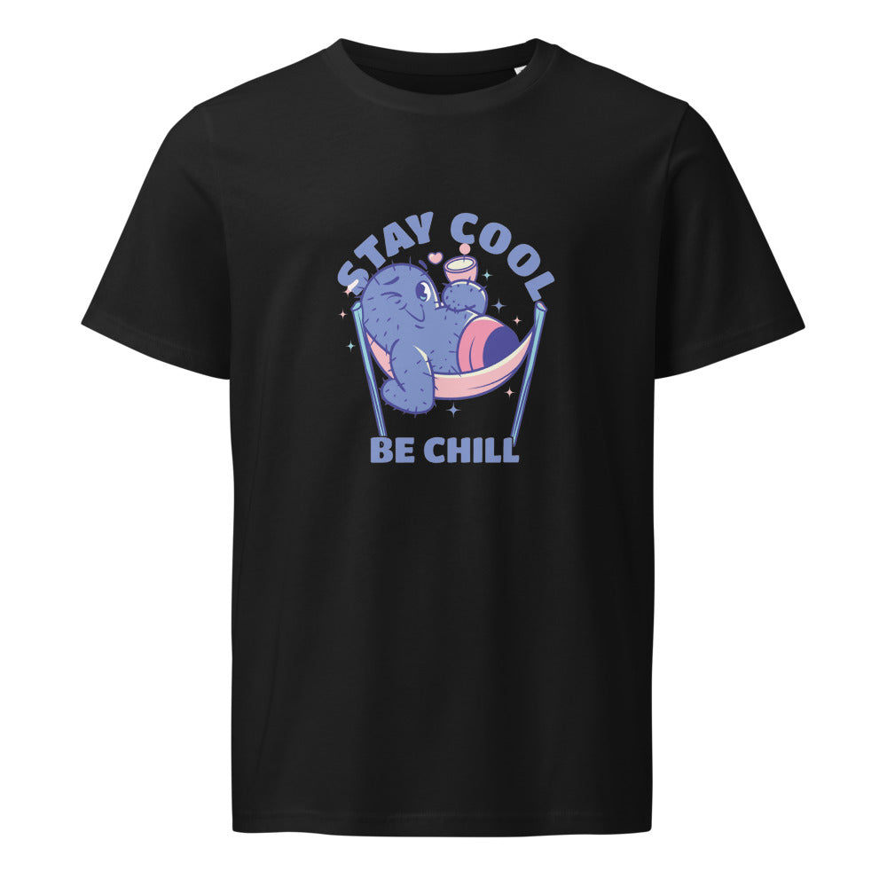 Stay cool be chill | Unisex Organic Mid-Light Crafter T-Shirt | Stanley/Stella SATU007