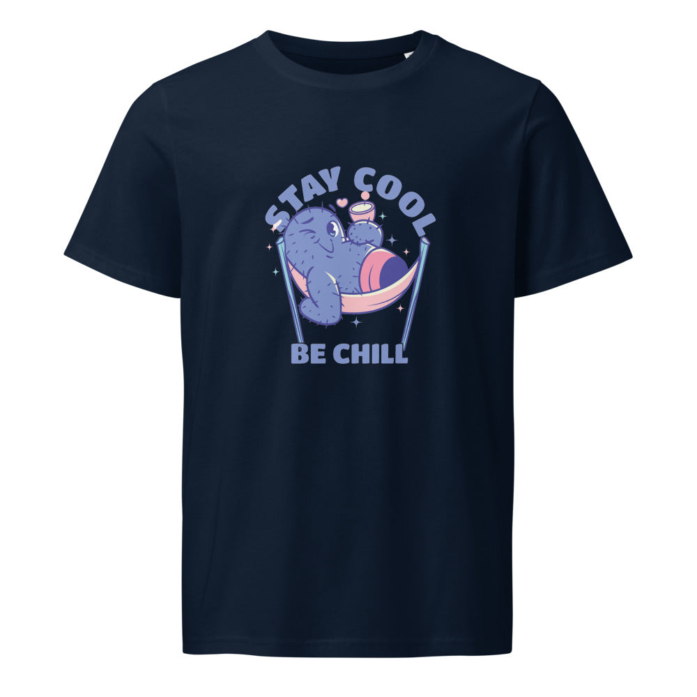 Stay cool be chill | Unisex Organic Mid-Light Crafter T-Shirt | Stanley/Stella SATU007