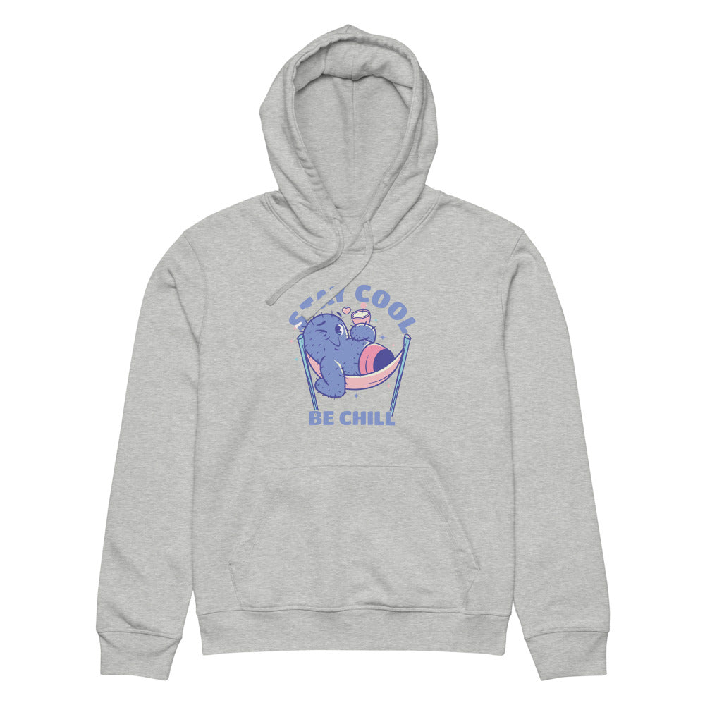 Stay cool be chill | Unisex Organic Mid-Weight Drummer 2.0 Hoodie | Stanley/Stella SASU009