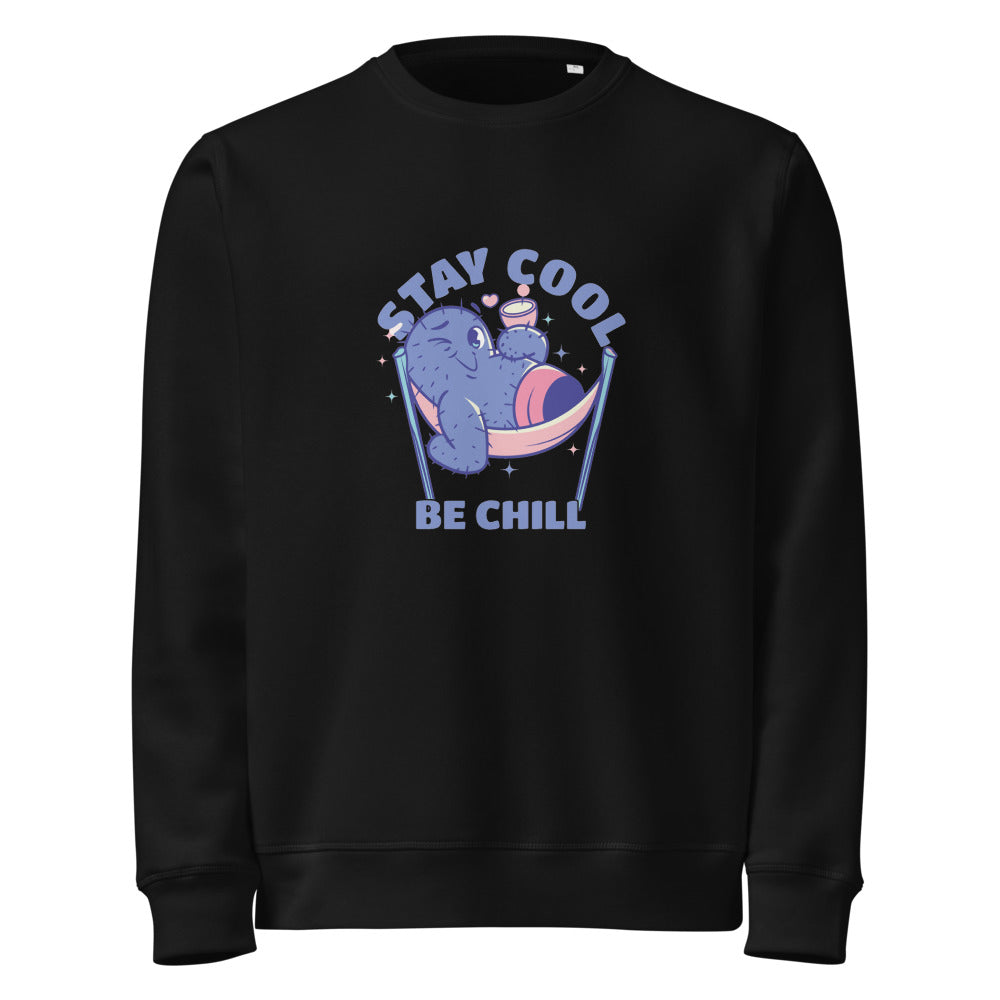 Stay cool be chill | Unisex Organic Mid-Weight Roller Sweatshirt | Stanley/Stella SASU010