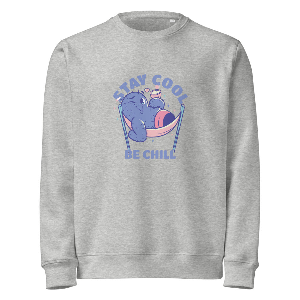 Stay cool be chill | Unisex Organic Mid-Weight Roller Sweatshirt | Stanley/Stella SASU010