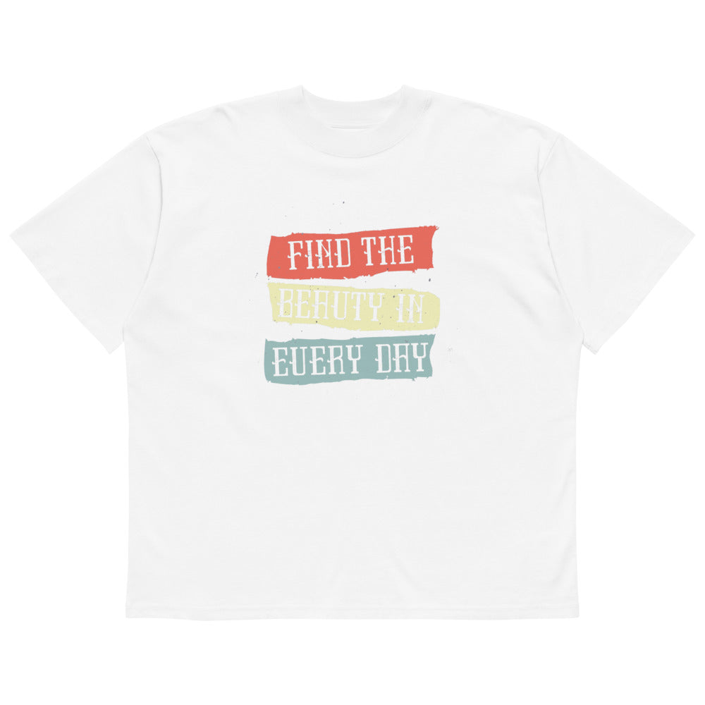 Find the beauty in every day | Unisex Organic Oversized High Neck Blaster 2.0 T-Shirt | Stanley/Stella SATU020