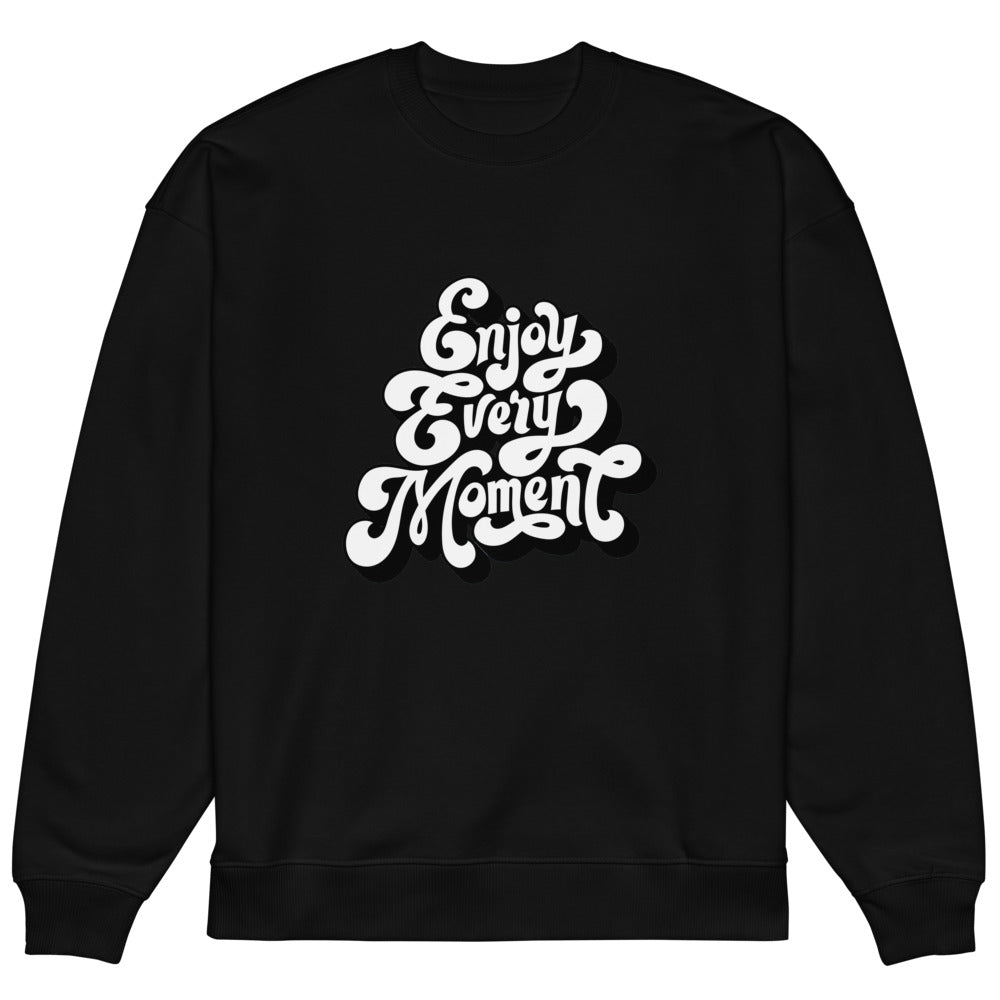 Enjoy every moments white | Unisex Organic Oversized Raddler 2.0 Sweatshirt | Stanley/Stella SASU025
