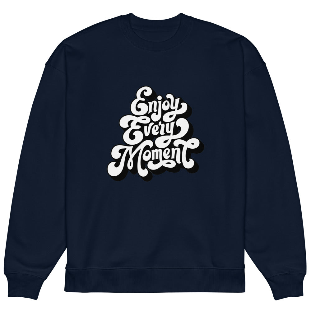 Enjoy every moments white | Unisex Organic Oversized Raddler 2.0 Sweatshirt | Stanley/Stella SASU025
