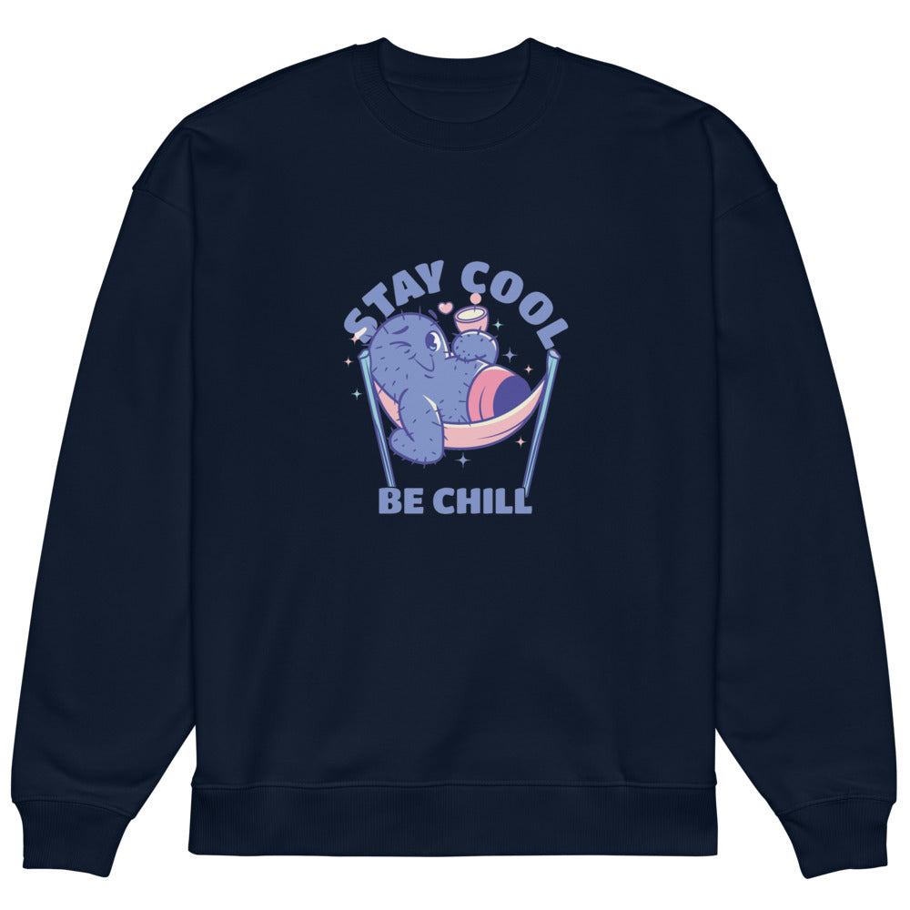 Stay cool be chill | Unisex Organic Oversized Raddler 2.0 Sweatshirt | Stanley/Stella SASU025