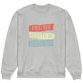 Find the beauty in every day | Unisex Organic Oversized Raddler 2.0 Sweatshirt | Stanley/Stella SASU025