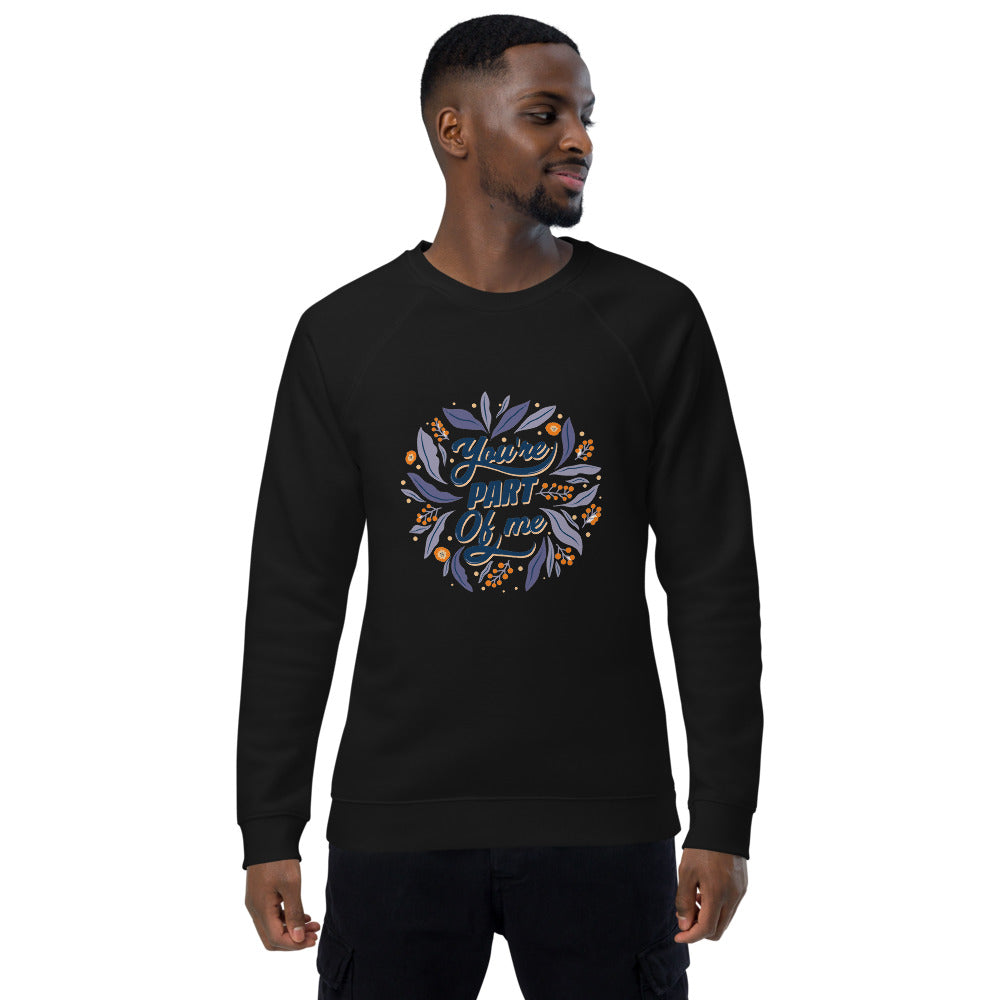 You're PART Of me | Unisex Organic Raglan Sweatshirt | SOL'S 03567