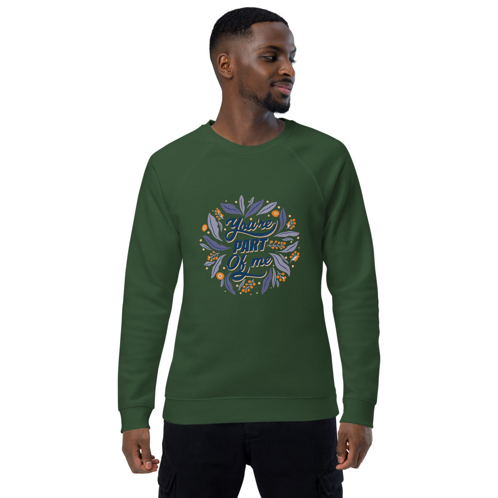 You're PART Of me | Unisex Organic Raglan Sweatshirt | SOL'S 03567