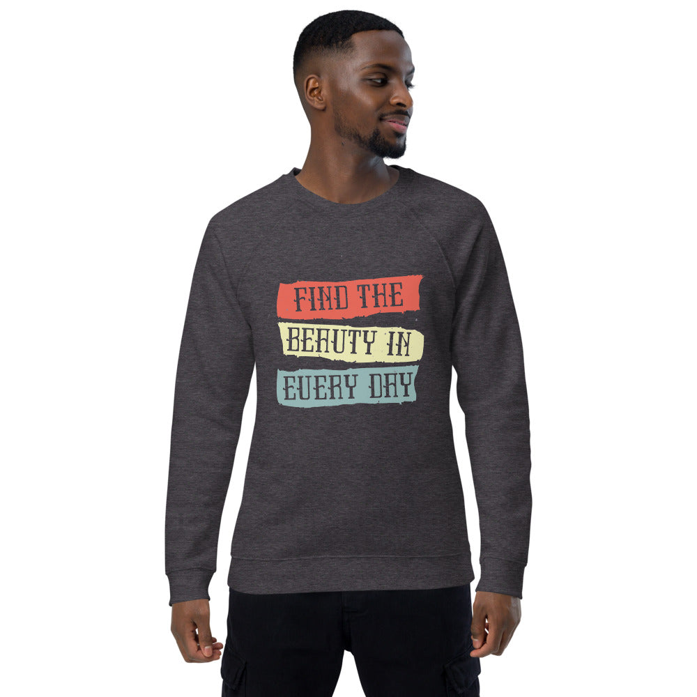 Find the beauty in every day | Unisex Organic Raglan Sweatshirt | SOL'S 03567