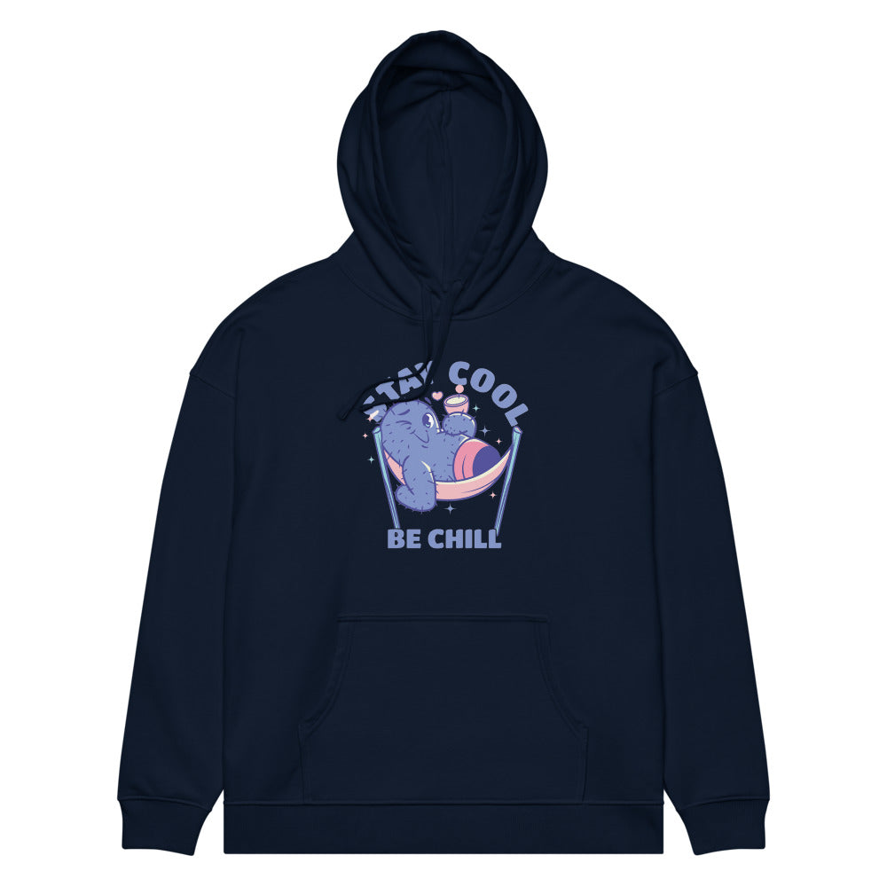 Stay cool be chill | Unisex Organic Relaxed Slammer 2.0 Hoodie | Stanley/Stella SASU024