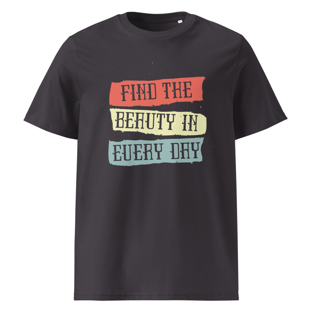 Find the beauty in every day | Unisex Organic Ribbed Neck Creator 2.0 T-Shirt | Stanley/Stella SATU001