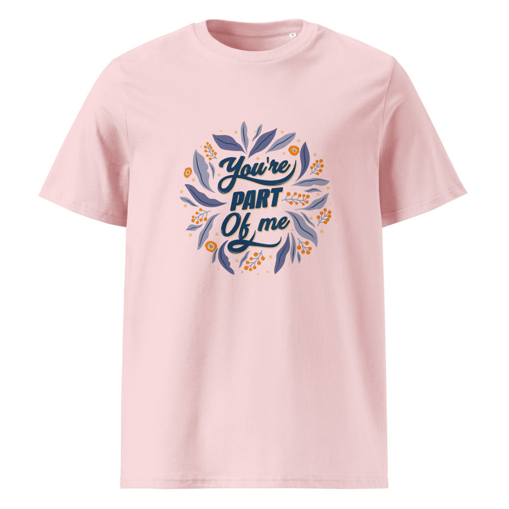 You're PART Of me | Unisex Organic Ribbed Neck Creator 2.0 T-Shirt | Stanley/Stella SATU001