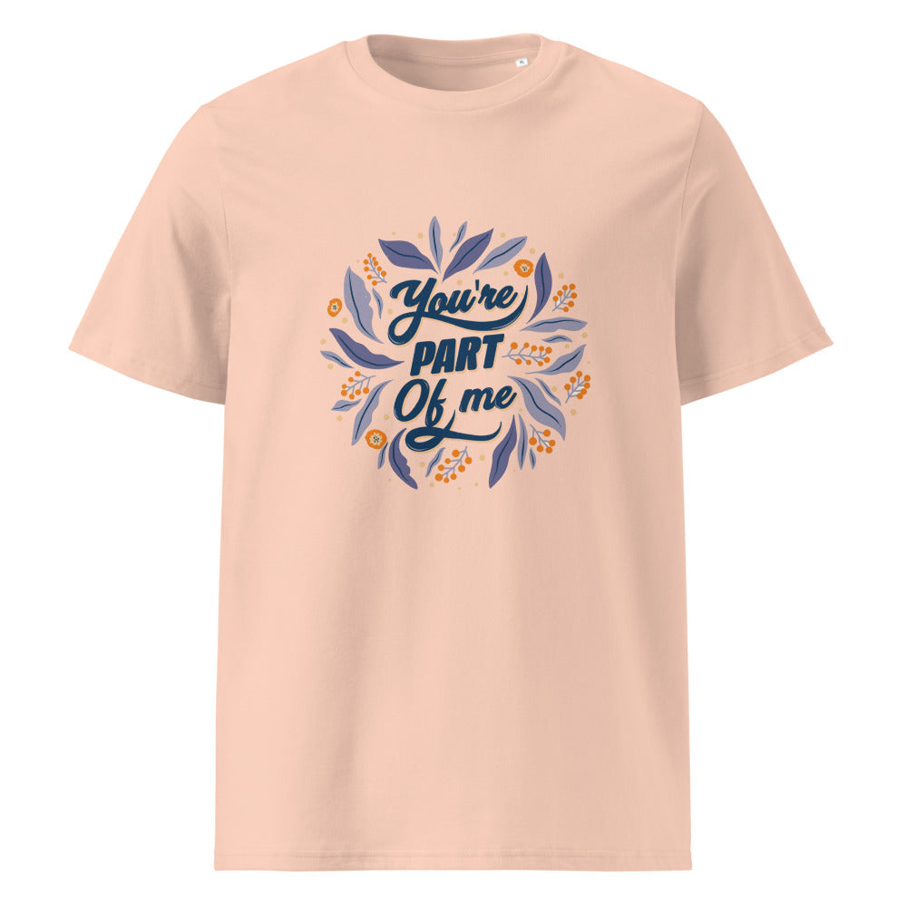 You're PART Of me | Unisex Organic Ribbed Neck Creator 2.0 T-Shirt | Stanley/Stella SATU001