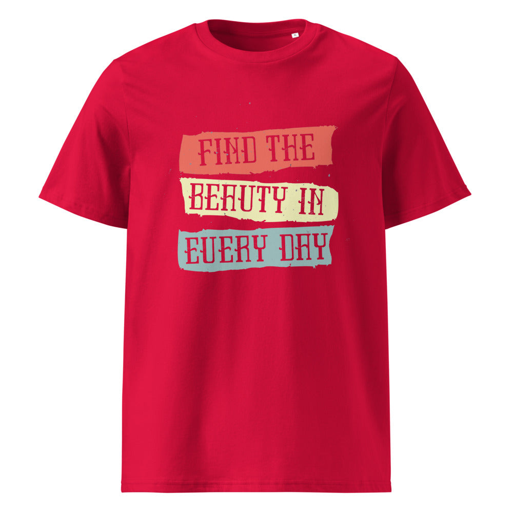 Find the beauty in every day | Unisex Organic Ribbed Neck Creator 2.0 T-Shirt | Stanley/Stella SATU001