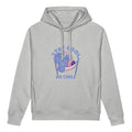 Stay cool be chill | Unisex Organic Side Pocket Sounder Hoodie | Stanley/Stella SASU012