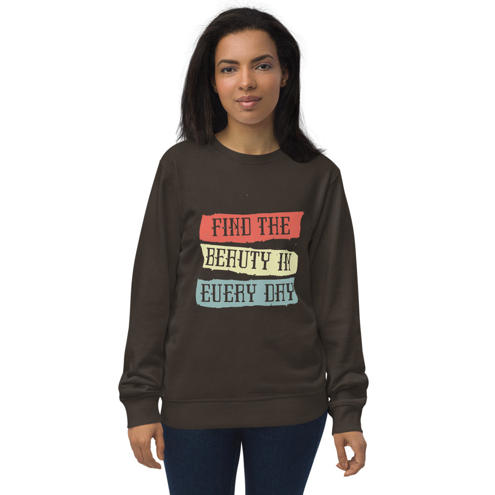 Find the beauty in every day | Unisex Organic Sweatshirt | SOL'S 03574
