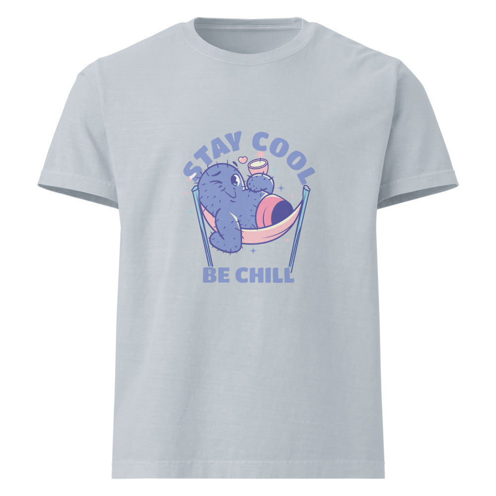 Stay cool be chill | Unisex Oversized Garment-Dyed T-Shirt | Bella + Canvas 4810