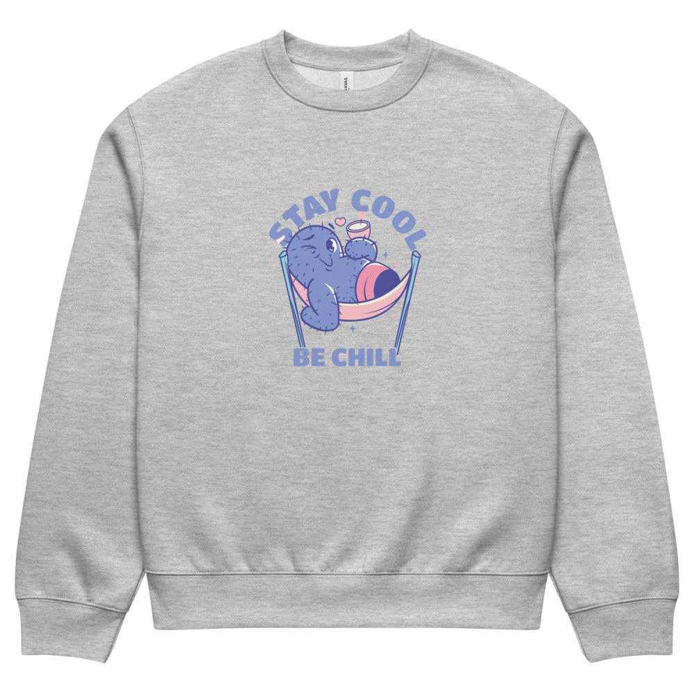 Stay cool be chill | Unisex Oversized Heavyweight Sweatshirt | Bella + Canvas 4711