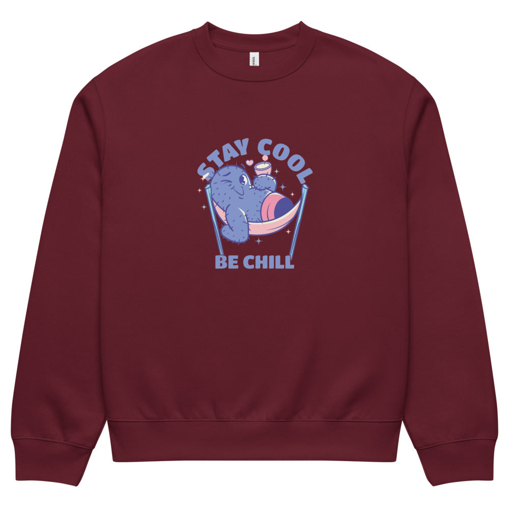 Stay cool be chill | Unisex Oversized Heavyweight Sweatshirt | Bella + Canvas 4711