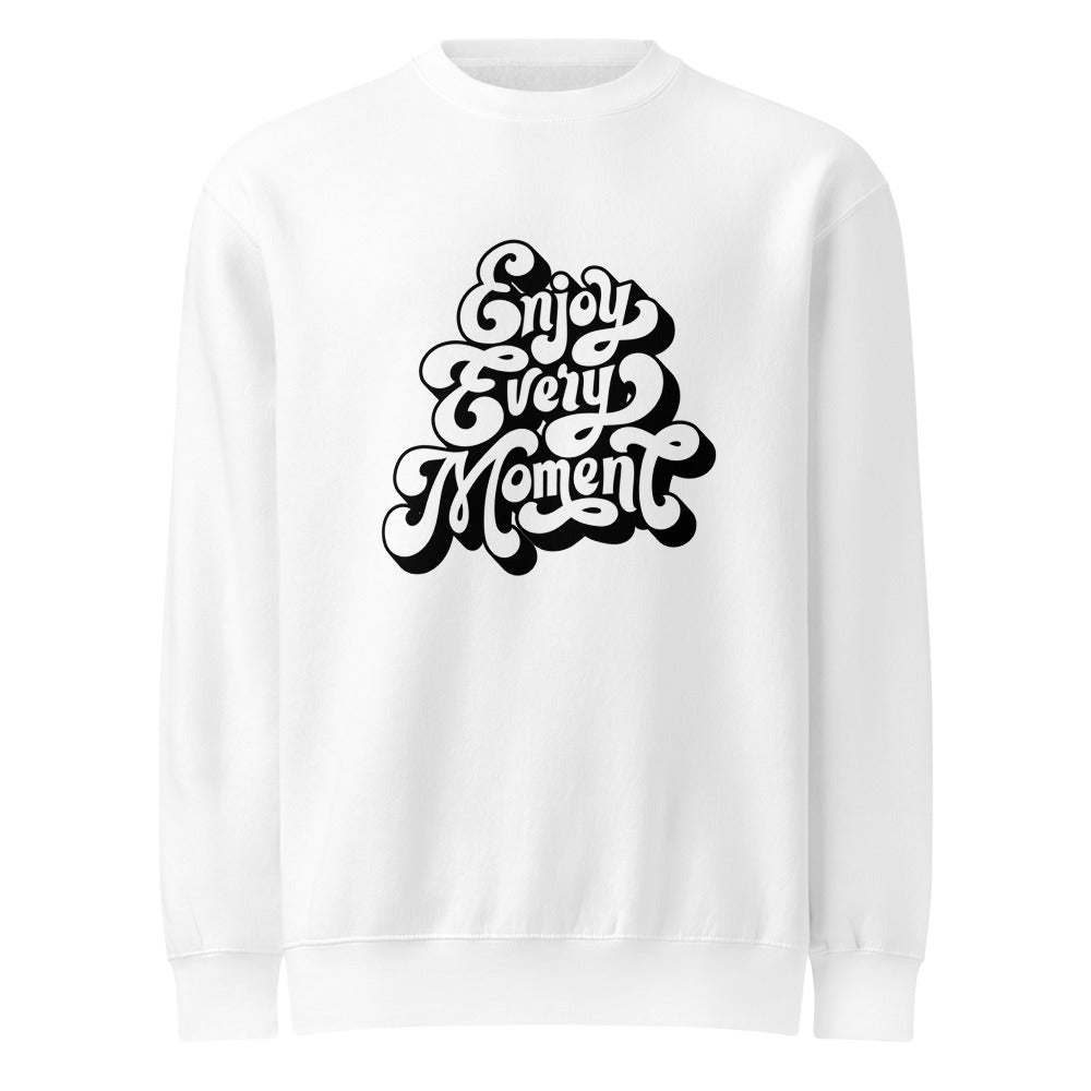 Enjoy every moments white | Unisex Premium Crew Neck Sweatshirt | Lane Seven LS14004