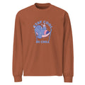 Stay cool be chill | Unisex Premium Heavyweight Long Sleeve Shirt | AS Colour 5081