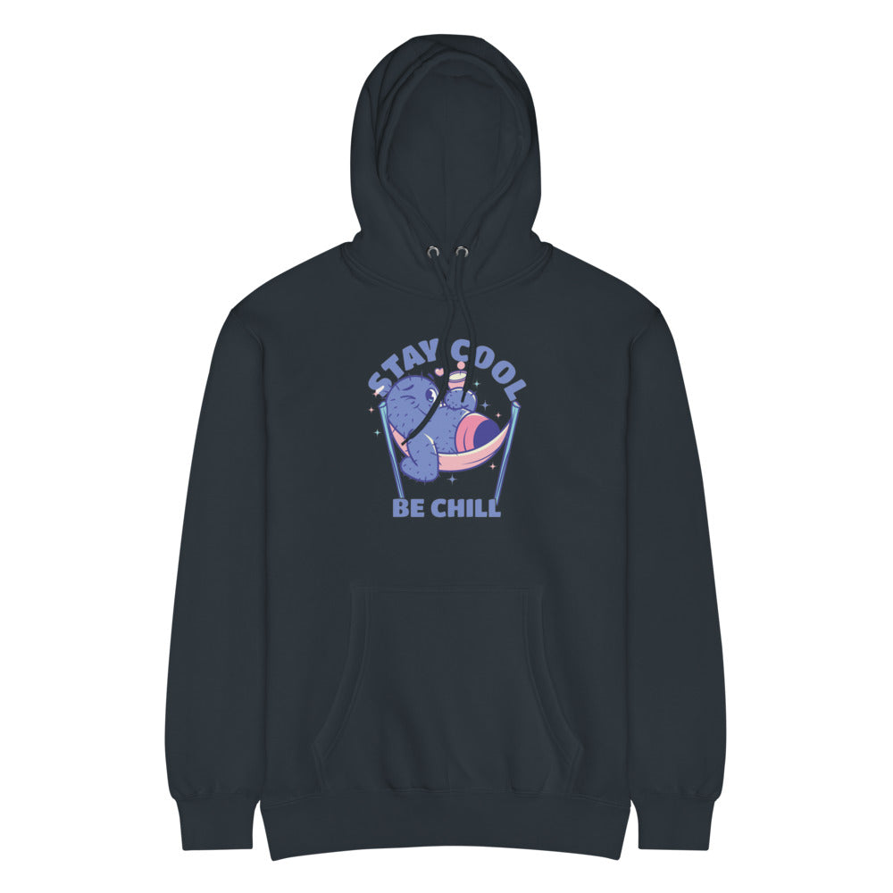 Stay cool be chill | Unisex Premium Mid-Weight Hoodie | Lane Seven LS14001
