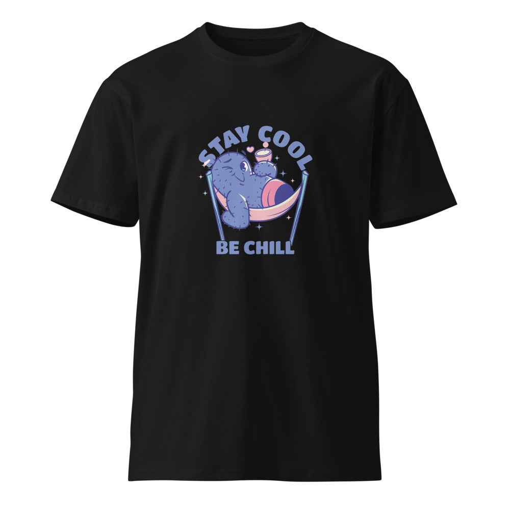 Stay cool be chill | Unisex Premium T-Shirt | AS Colour 5001T