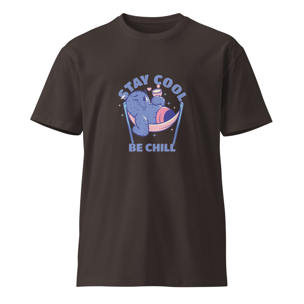 Stay cool be chill | Unisex Premium T-Shirt | AS Colour 5001T
