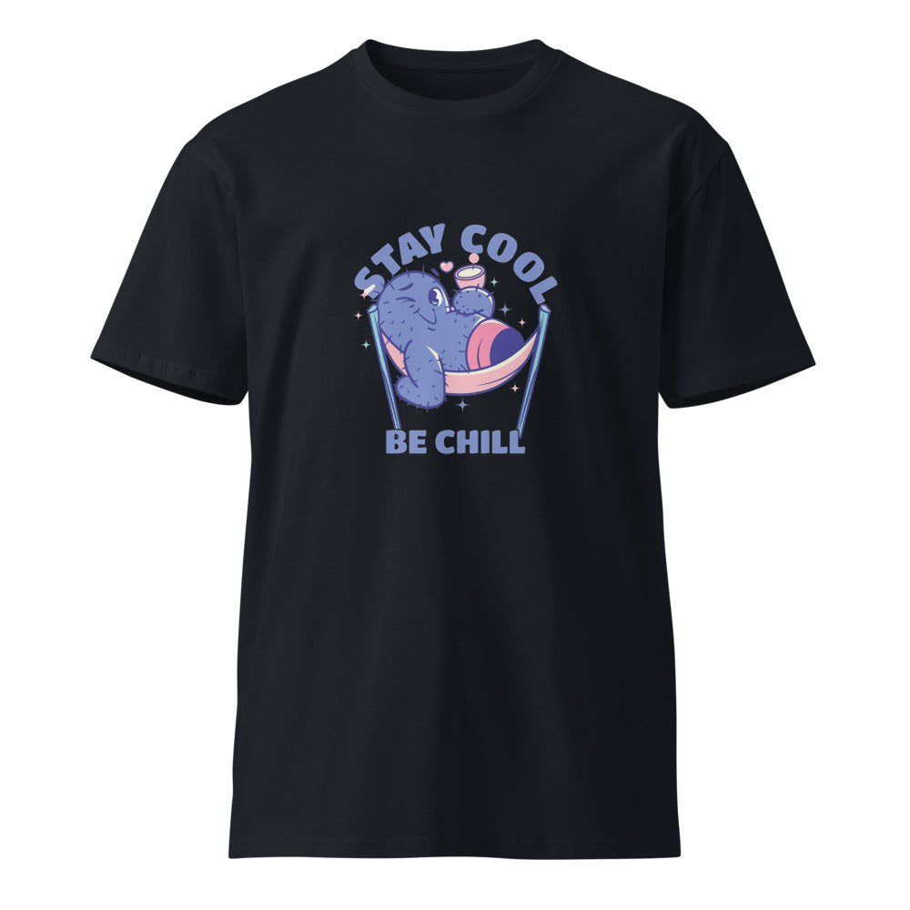 Stay cool be chill | Unisex Premium T-Shirt | AS Colour 5001T