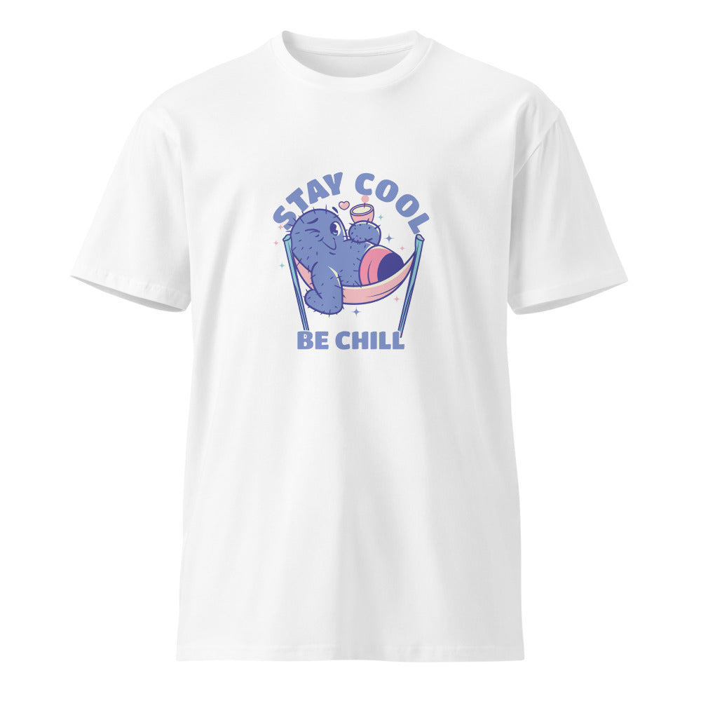 Stay cool be chill | Unisex Premium T-Shirt | AS Colour 5001T