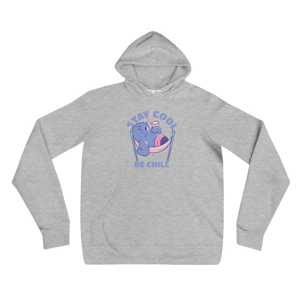 Stay cool be chill | Unisex Pullover Hoodie | Bella + Canvas 3719