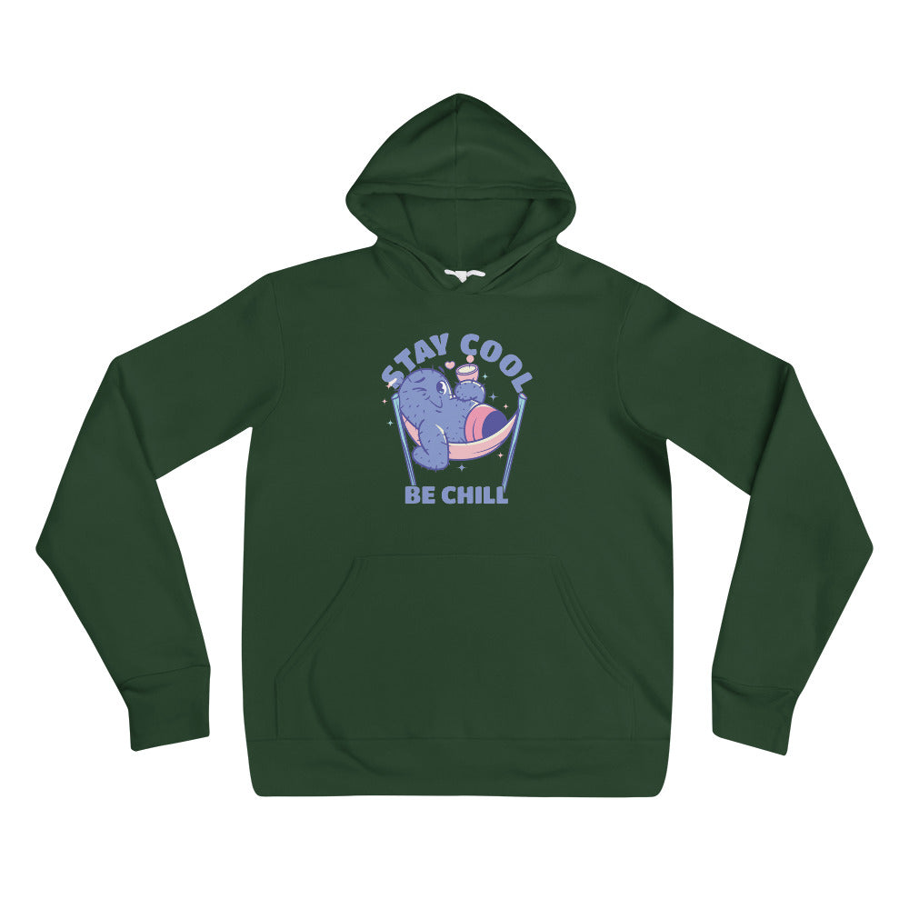 Stay cool be chill | Unisex Pullover Hoodie | Bella + Canvas 3719